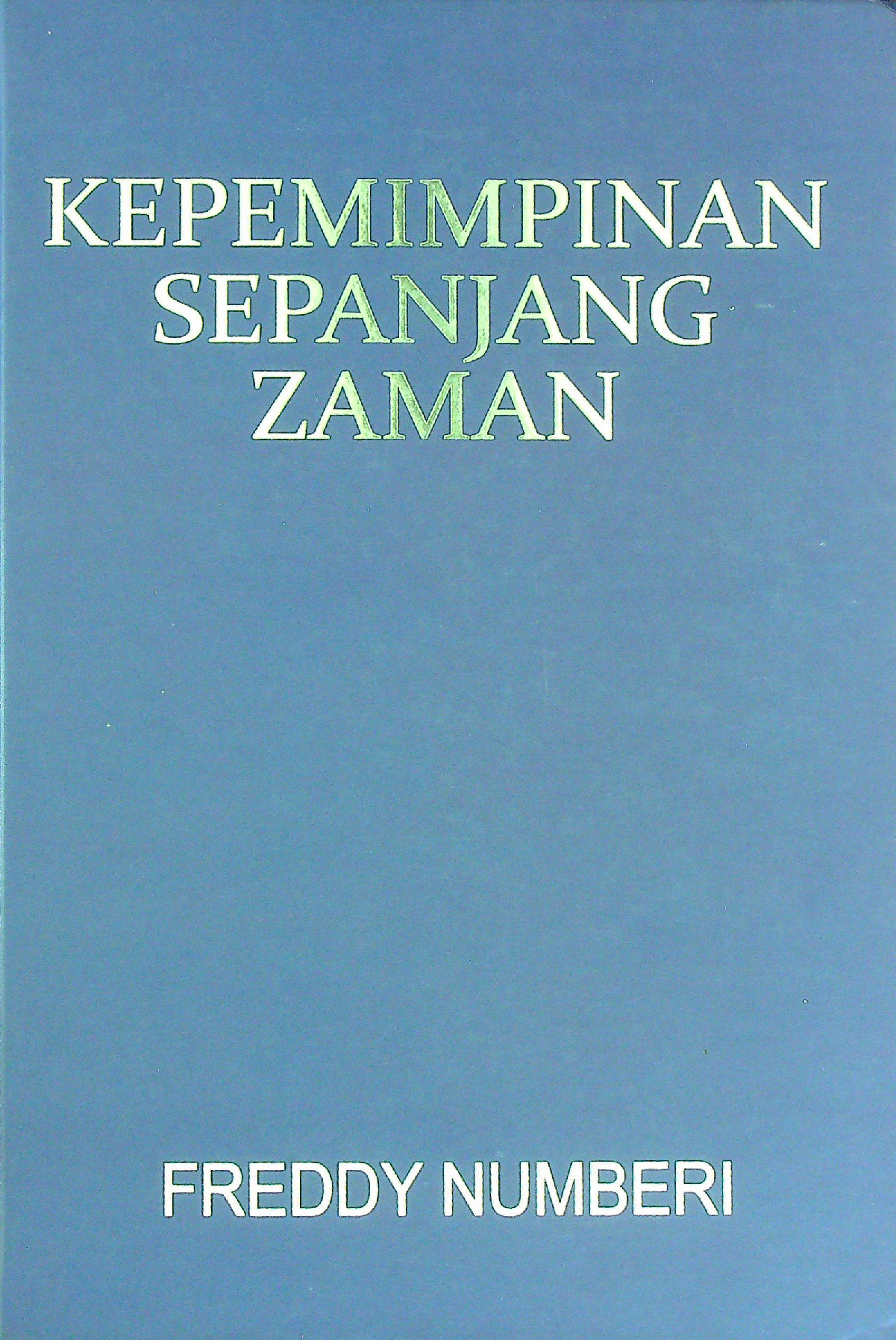 KEPEMIMPINAN SEPANJANG ZAMAN